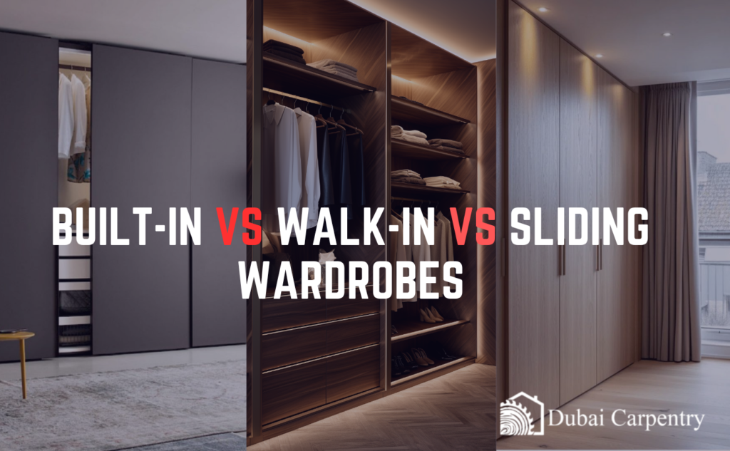 Built-in vs Walk-in vs Sliding Wardrobes